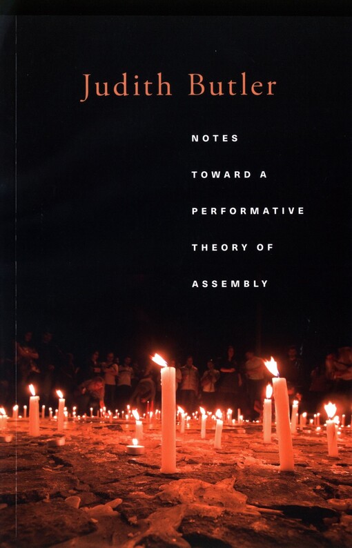 Notes toward a performative theory of assembly