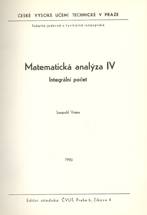 Matematická analýza IV: integrální počet