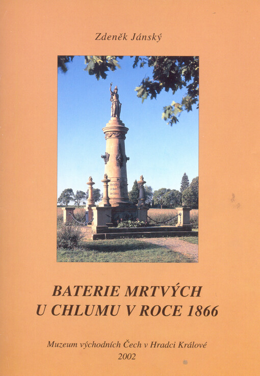 Baterie mrtvých u Chlumu v roce 1866