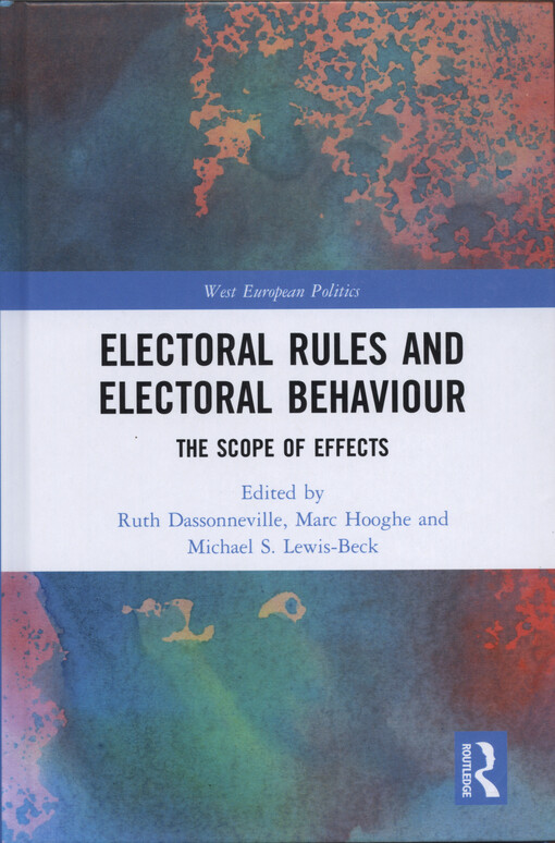 Electoral rules and electoral behaviour : the scope of effects