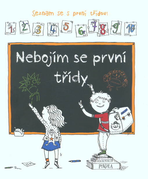 Nebojím se první třídy