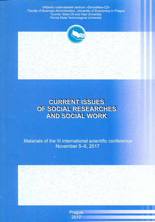 Current Issues of Social Researches and Social Work : materials of the ... international scientific conference ...