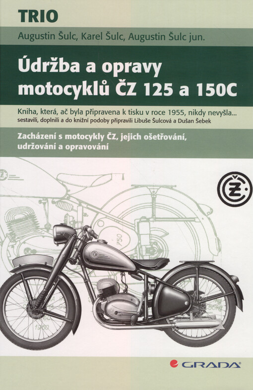 Údržba a opravy motocyklů ČZ 125 a 150C