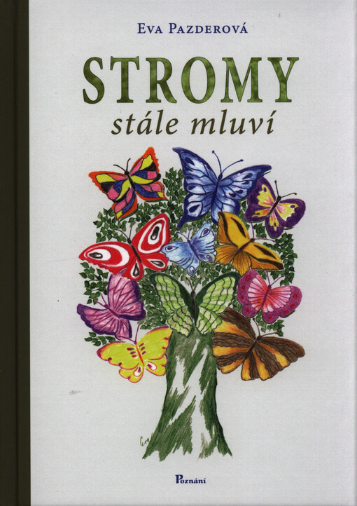 Stromy stále mluví