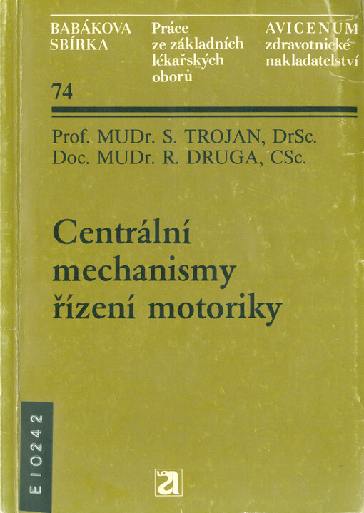 Centrální mechanismy řízení motoriky