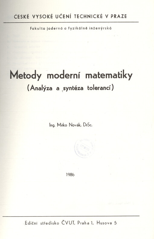 Metody moderní matematiky :(analýza a syntéza tolerancí)