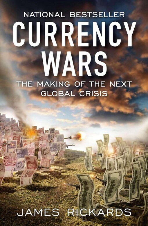 Currency wars :the making of the next global crisis