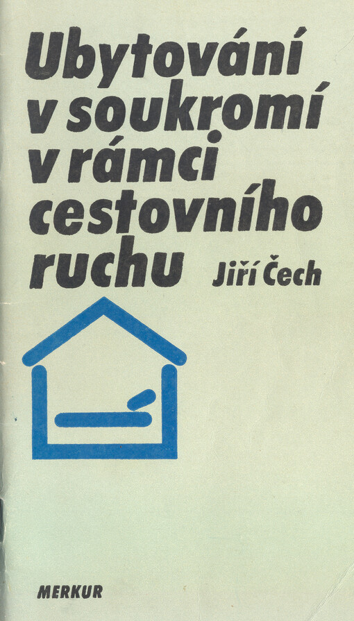 Ubytování v soukromí v rámci cestovního ruchu