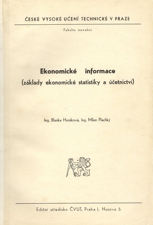 Ekonomické informace :(základy ekonomické statistiky a účetnictví), 1. vyd.
