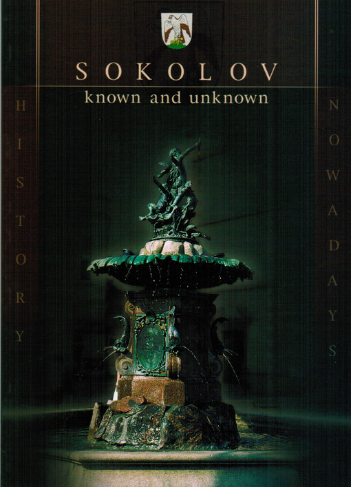 Sokolov known and unknown :history, nowadays