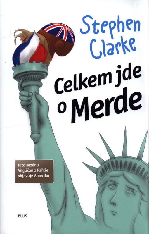 Celkem jde o Merde