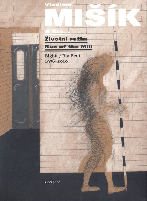 Životní režim : bigbít 1976-2010