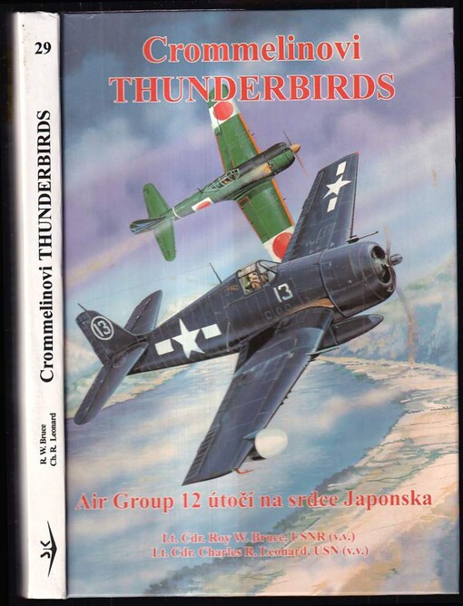 Crommelinovi Thunderbirds: Air Group 12 útočí na srdce Japonska