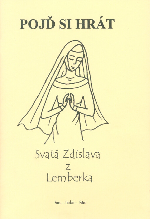 Pojď si hrát: Svatá Zdislava z Lemberka