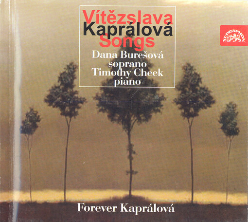 Songs Forever Kaprálová : songs