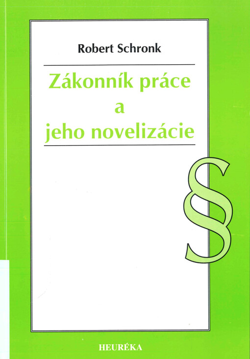 Zákonník práce a jeho novelizácie