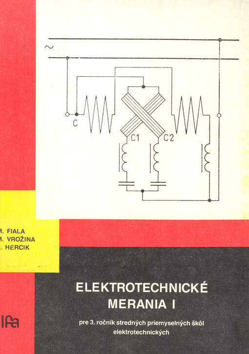 Elektrotechnické merania I pre 3. ročník stredných priemyselných škôl elektrotechnických