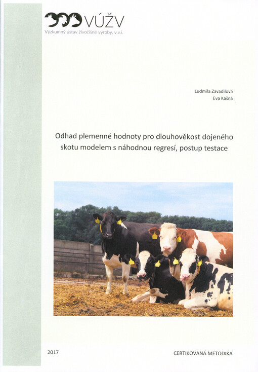 Odhad plemenné hodnoty pro dlouhověkost dojeného skotu modelem s náhodnou regresí, postup testace