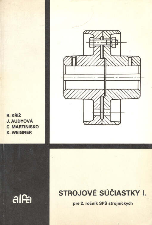 Časti strojov I pre 2. ročník SPŠ strojníckych