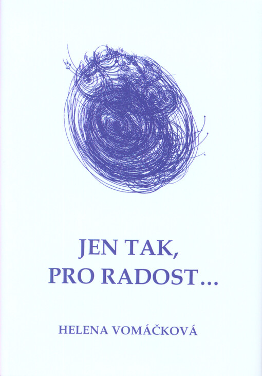 Jen tak, pro radost...