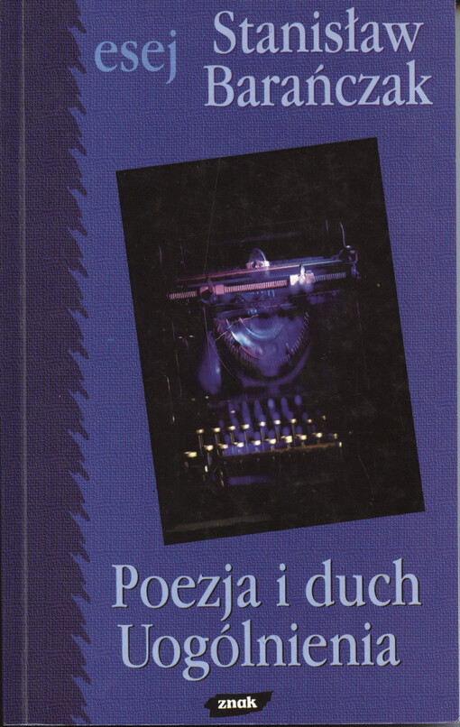 Poezja i duch Uogólnienia :wybór esejów 1970-1995