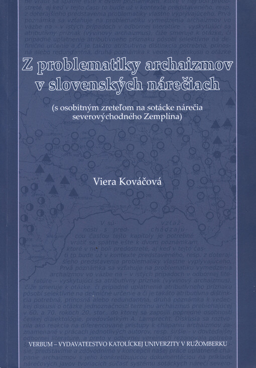 Z problematiky archaizmov v slovenských nárečiach : s osobitným zreteľom na sotácke nárečia severovýchodného Zemplína