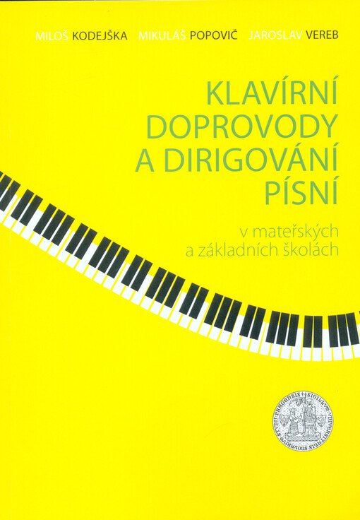 Klavírní doprovody a dirigování písní v mateřských a základních školách