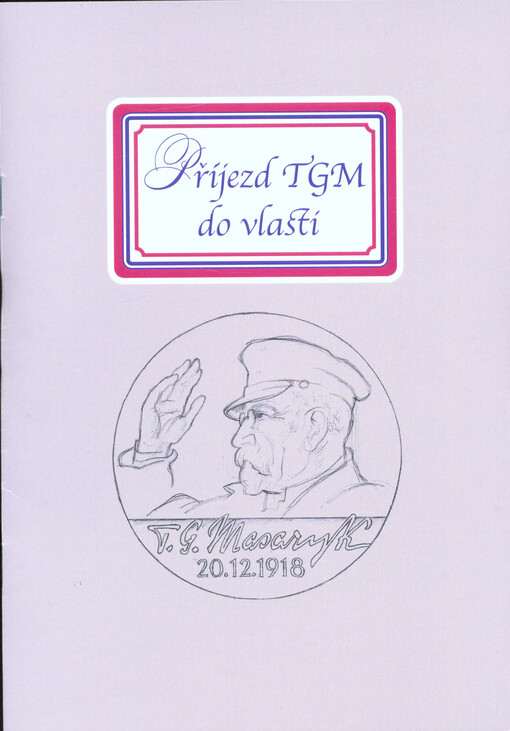 Příjezd TGM do vlasti