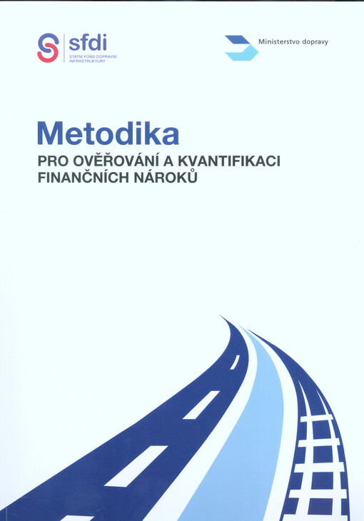 Metodika pro ověřování a kvantifikaci finančních nároků