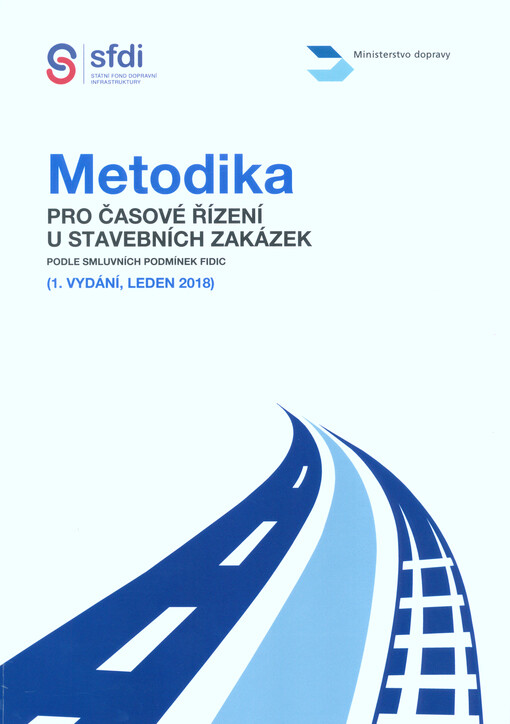 Metodika pro časové řízení u stavebních zakázek podle smluvních podmínek FIDIC