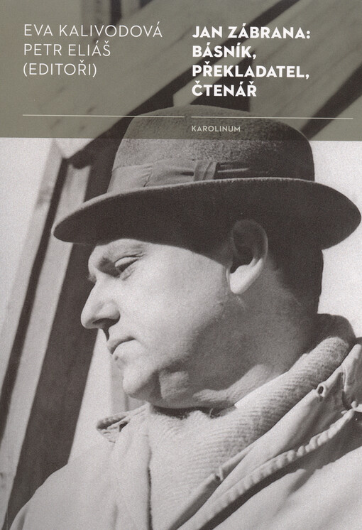 Jan Zábrana: básník, překladatel, čtenář