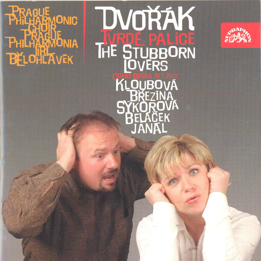 Tvrdé palice Stubborn lovers : comic opera in 1 act : world premiére recording