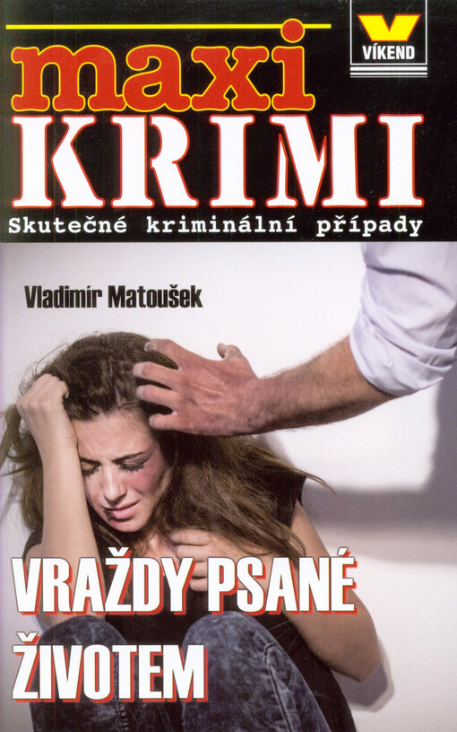 Vraždy psané životem