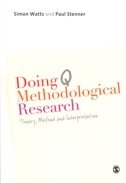Doing Q methodological research :theory, method and interpretation