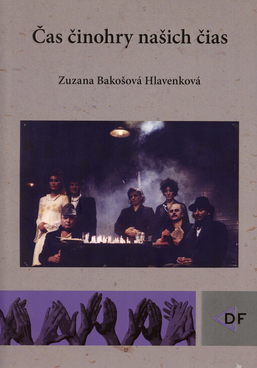 Čas činohry našich čias