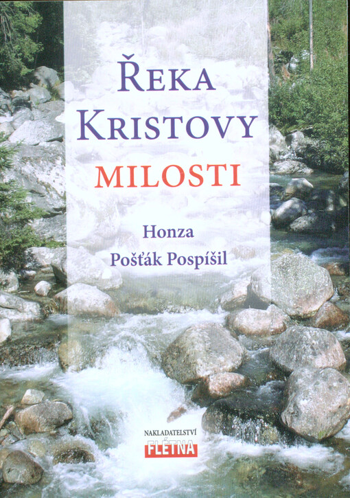 Řeka Kristovy milosti