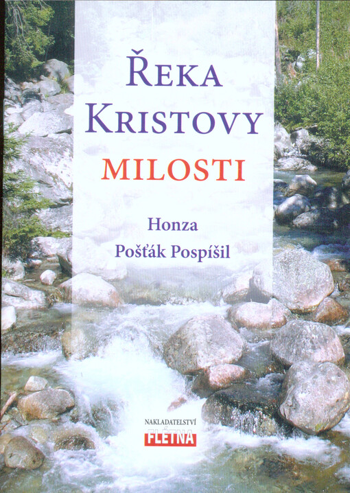 Řeka Kristovy milosti