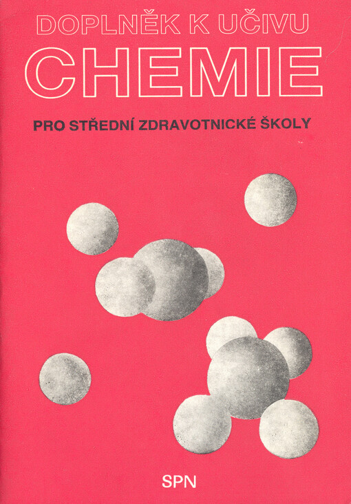 Doplněk k učivu Chemie pro střední zdravotnické školy