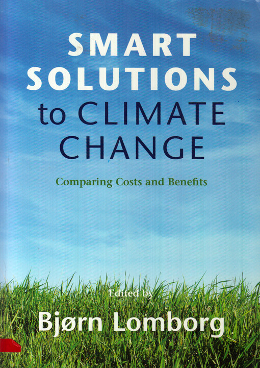 Smart solutions to climate change :comparing costs and benefits