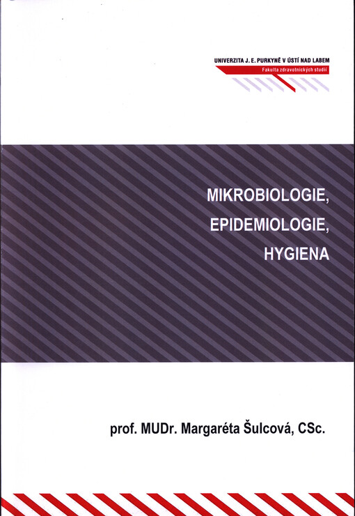 Mikrobiologie, epidemiologie, hygiena