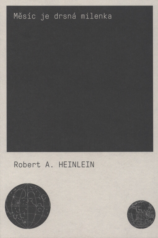 Měsíc je drsná milenka