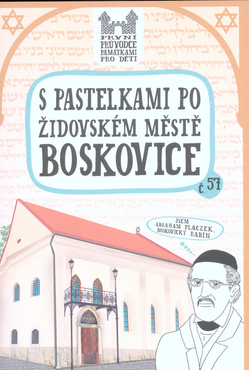 S pastelkami po židovském městě Boskovice