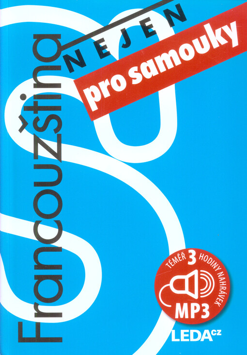 Francouzština (nejen) pro samouky - M. Pravdová, M. Pravda