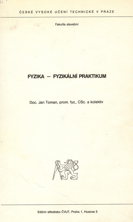 Fyzika - fyzikální praktikum :Určeno pro stud. fak. stavební