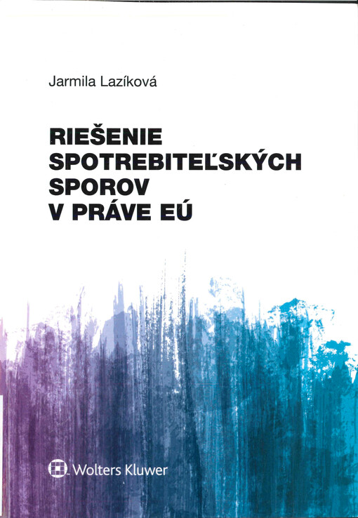 Riešenie spotrebiteľských sporov v práve EÚ