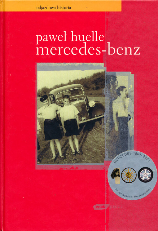 Mercedes-Benz : z listów do Hrabala