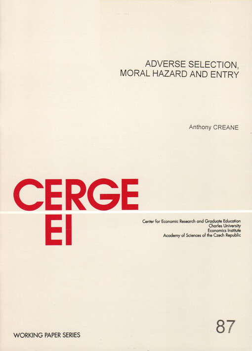 Adverse selection, moral hazard and entry