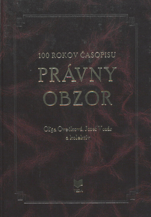 100 rokov časopisu Právny obzor 1917-2017