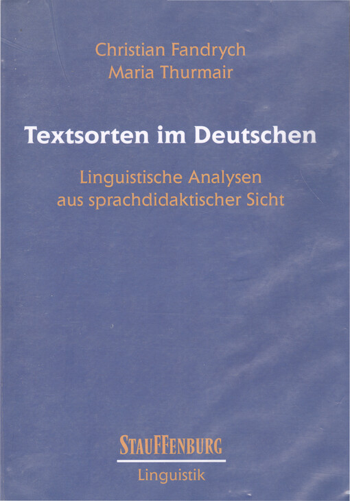 Textsorten im Deutschen : linguistische Analysen aus sprachdidaktischer Sicht