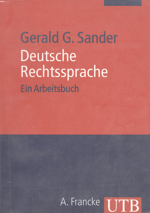 Deutsche Rechtssprache : ein Arbeitsbuch